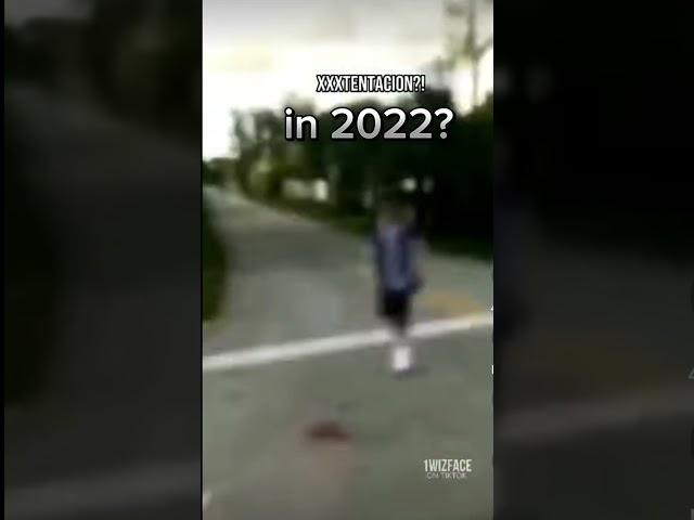 XXXtentacion in 2022?! #xxxtentacion #rip #edit #foryou #rapper #rapmusic #music