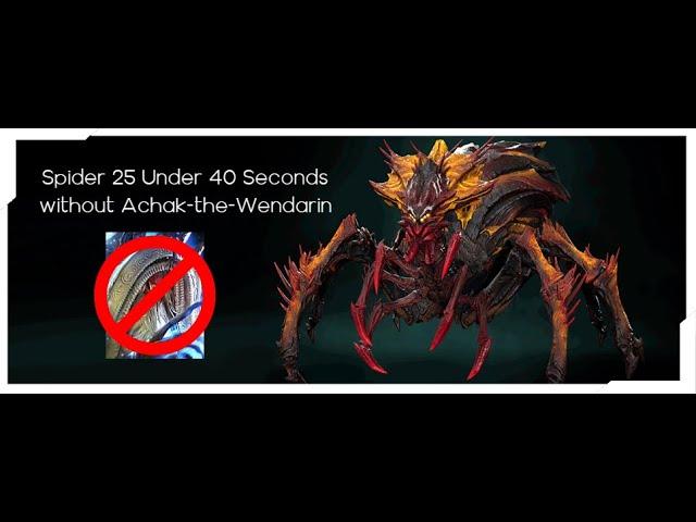 100% SPIDER 25 UNDER 40 SECONDS WITHOUT ACHAK-THE-WENDARIN!!!