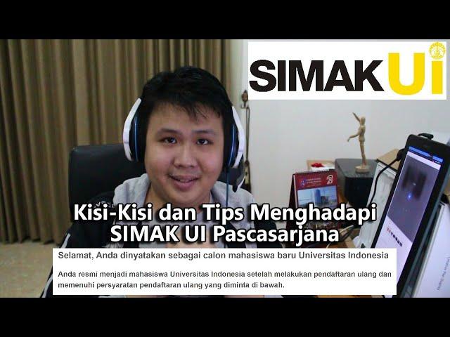 SIMAK UI S2 "Pascasarjana", KISI-KISI dan Tips LOLOS Dalam SEBULAN (Lulus Gelombang Pertama 2021)