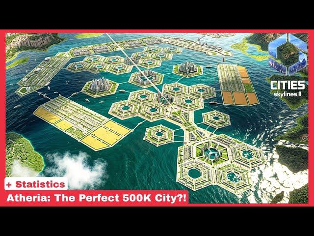 30 Days to Craft Atheria: The Ultimate Cities Skylines 2 City