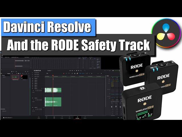 How-to Use the RODE Wireless Go 2 Safety Track with Davinci Resolve 17