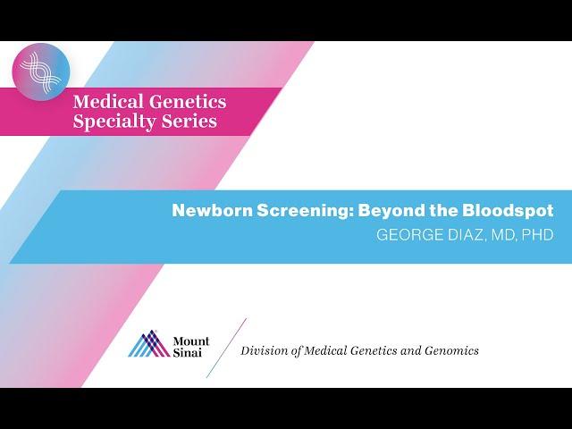 Newborn Screening: Beyond the Bloodspot