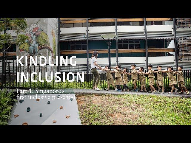 Kindling Inclusion Part 1: Singapore's First Inclusive Preschool