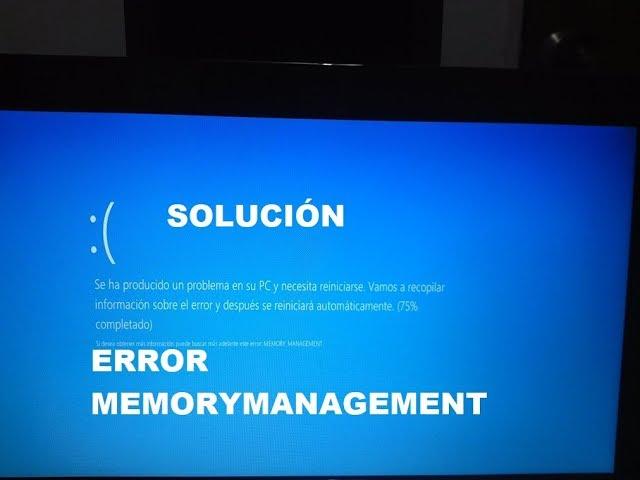 PANTALLA AZUL MEMORY MANAGEMENT WINDOWS 10 SOLUCION 2020