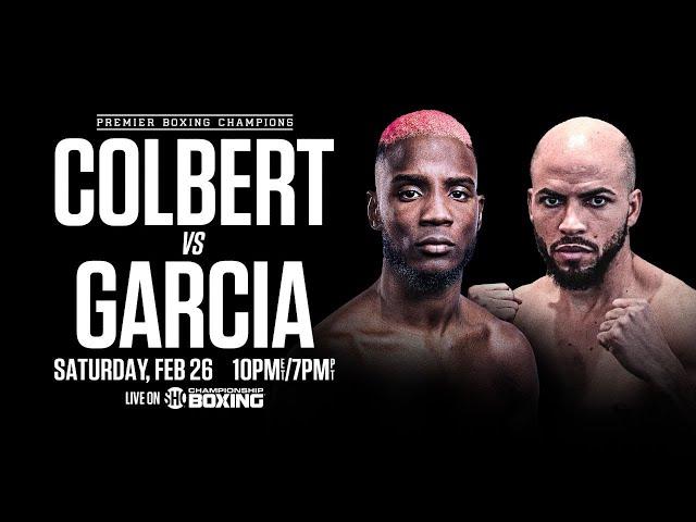 Chris Colbert vs Hector Luis Garcia PREVIEW: February 26, 2022 | PBC on SHOWTIME