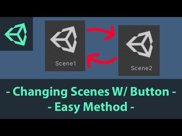 Unity Change Scene With Button - EASIEST Method