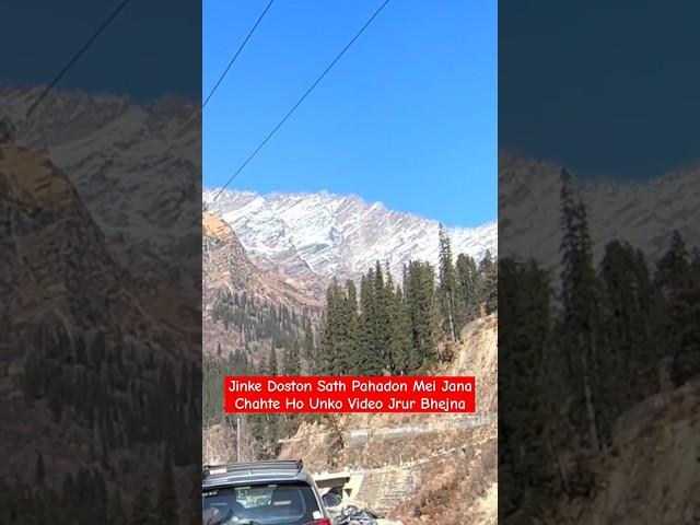 Jisko Pahadon Mei Ghumna Psnd Hai Vo Video Jrur Like Kre  #travel #manali #ladakh #manalitrip