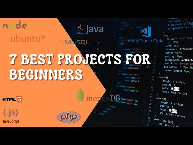 7 Programming Project Ideas - From Beginner to Advanced | Programming project ideas