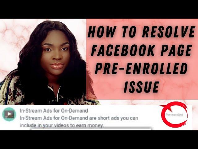 How to Resolve Facebook Page Pre-Enrolled Issue || Monetize your page from an Ineligible Country