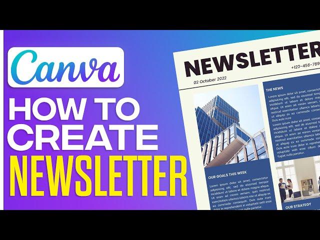 Canva Newsletter Tutorial 2025: Create A Newsletter In Canva (Step-By-Step)