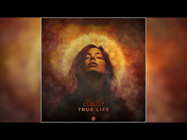 Cloud7 - True Life, Pt. 2 - Official