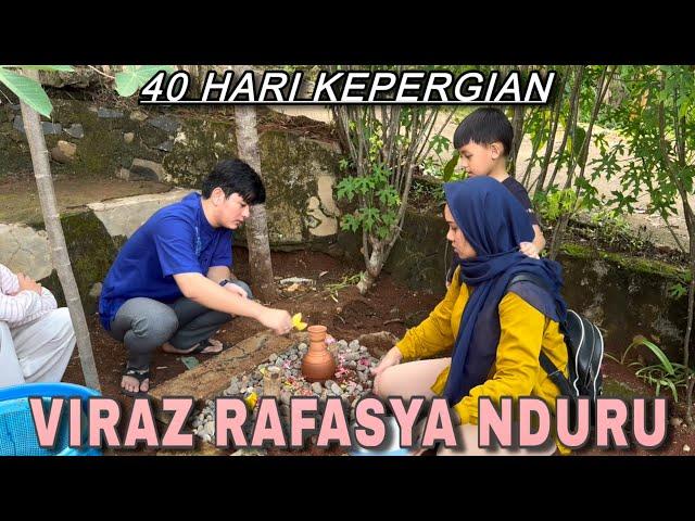 40 HARI KEPERGIAN ANAK KU