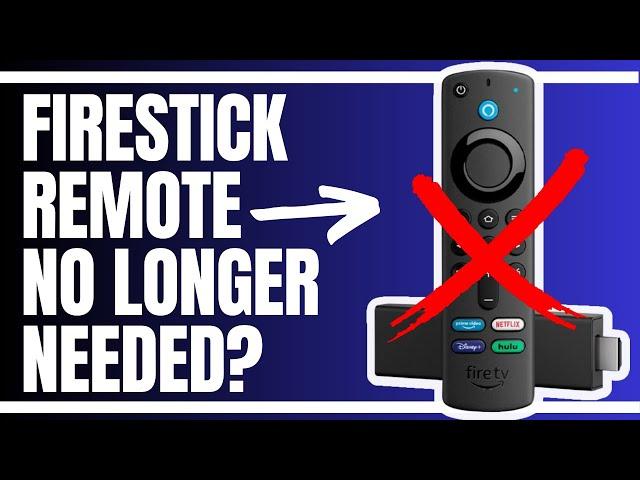  FIRESTICK REMOTE NO LONGER NEEDED!