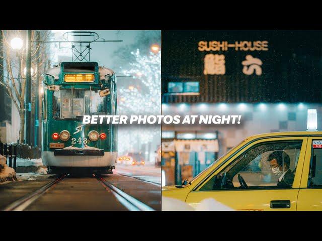 Take BETTER PHOTOS at NIGHT: The Ultimate Guide