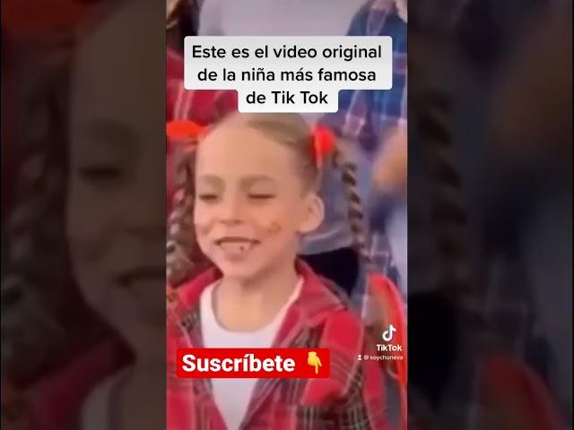 Video original de la niña mas famosa de Tik Tok #niñapecas #niñatiktok