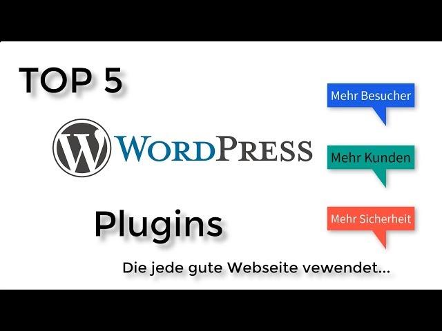 TOP 5 Plugins für Wordpress Webseiten -- 2019