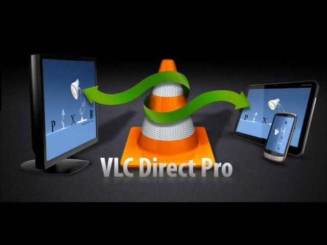 VLC Direct PRO For Android App Review