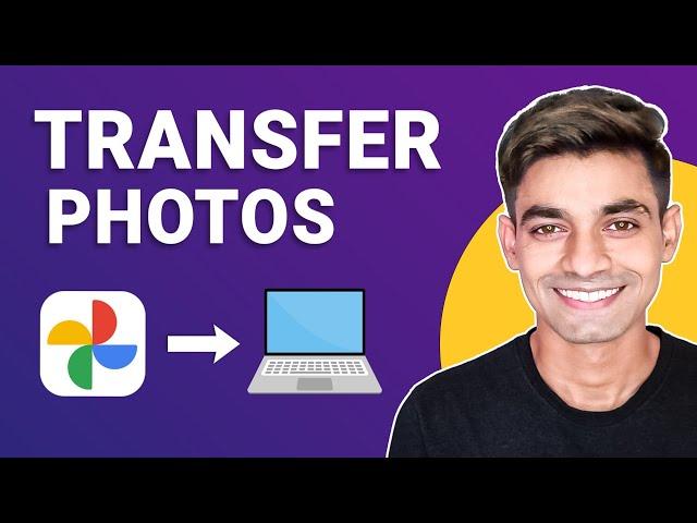 How to Transfer Google Photos to Laptop (Step By Step)