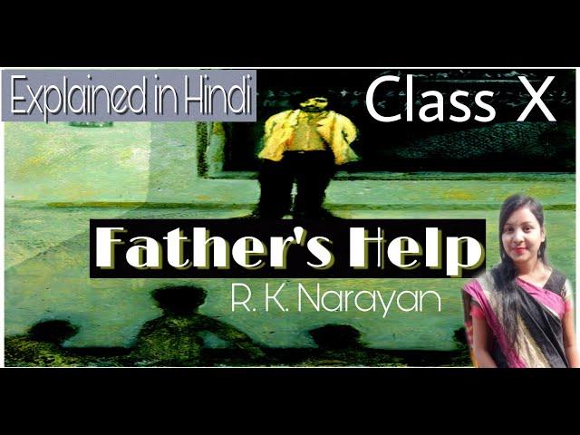 Father's Help | Class 10 | Lesson 1 | English WBBSE | Explained in Hindi