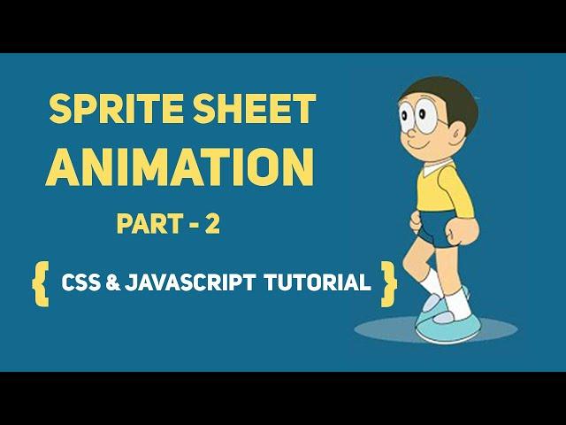 CSS Image Sprite Animations With Steps Fuction | CSS Sprite Sheet Animation Part - 2