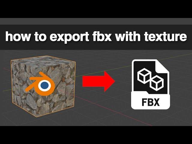 Blender How to Export FBX with Texture - Blender Tutorial Full Guide