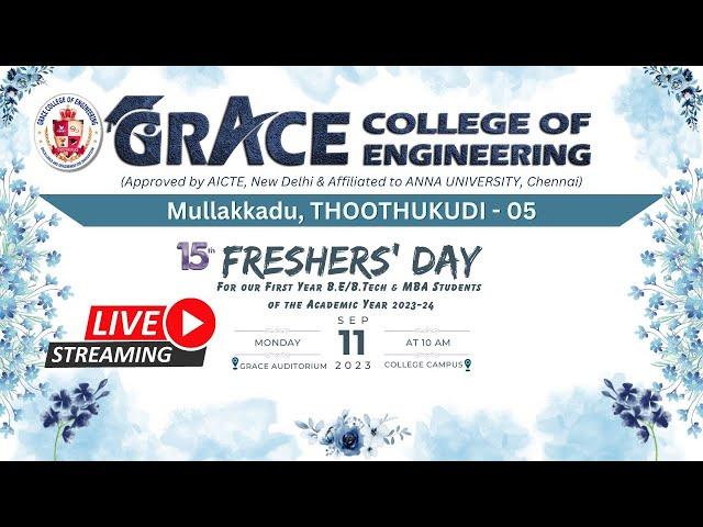 FRESHERS' DAY @ GRACE COLLEGE OF ENGINEERING  ON 11 SEP 2023