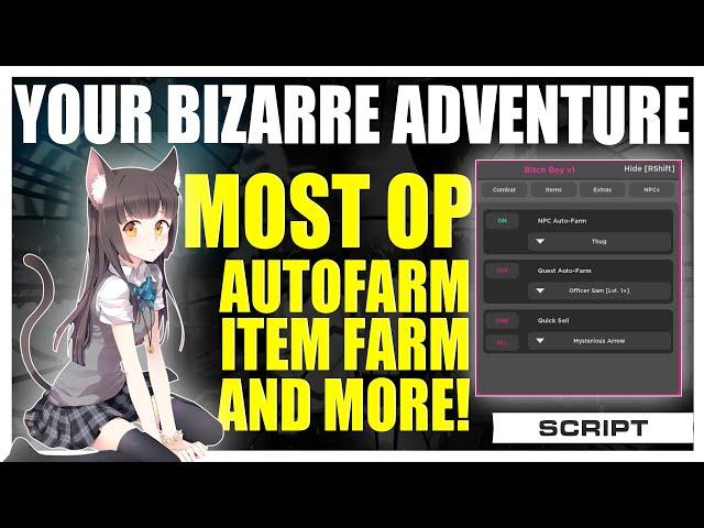 YOUR BIZARRE ADVENTURE SCRIPT PASTEBIN 2022 AUTO FARM ITEMS – AUTO QUESTS – AND MORE!