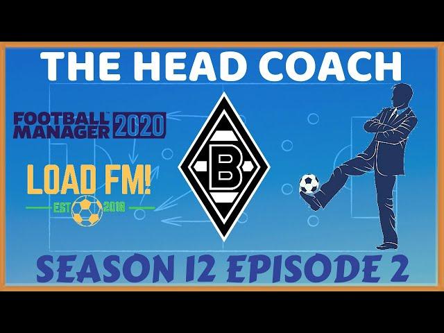 FM20 | The Head Coach | S12 E2 - LAST MINUTE TRANSFERS! | Football Manager 2020