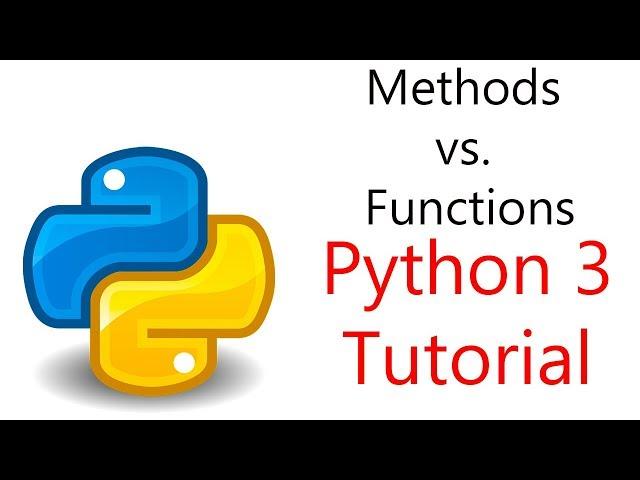 #4 Python Programming - Method vs Function