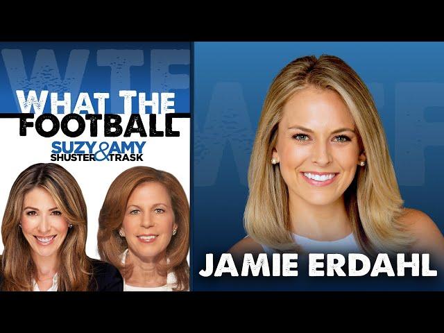 What the Football with Suzy Shuster & Amy Trask – S2E13 GMFB’s Jamie Erdahl on Bills, Vikings & More