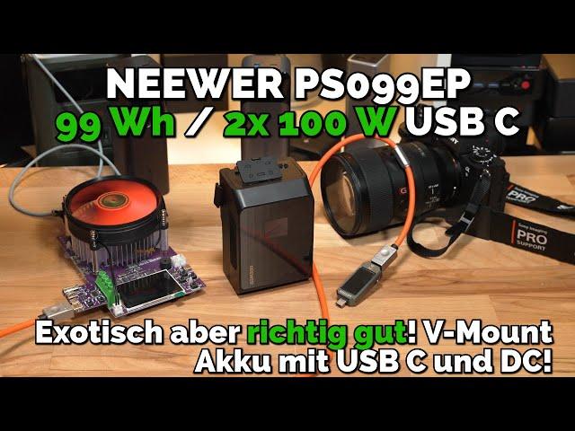 Besser als viele Powerbanks! NEEWER PS099EP V-Mount Akku im Test