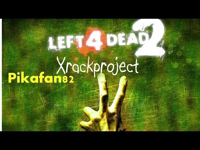 Left 4 Dead 2: Collaboration 11 (Featuring Xrackproject)