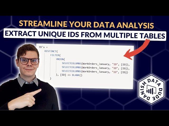 Master PowerBI's Unique ID Extraction from Multiple Tables (PowerQuery & DAX)