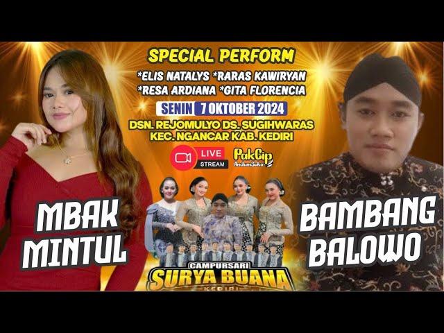 #LiVE SURYA BUANA BT MBAK MiNTHUL TERBARU || 7-10-2024 || Rejomulyo - Sugihwaras - Ngancar - Kediri