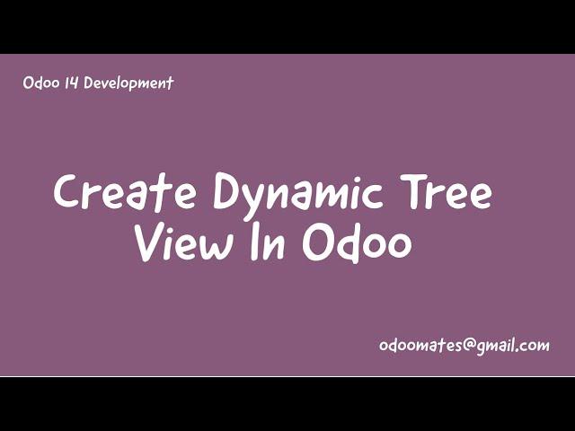 40.How To Create Dynamic Tree View In Odoo || Configurable Tree View || Dynamic List View In Odoo