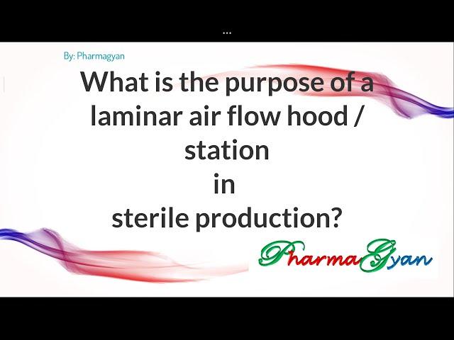 Laminar Air Flow Importance in Sterile Production