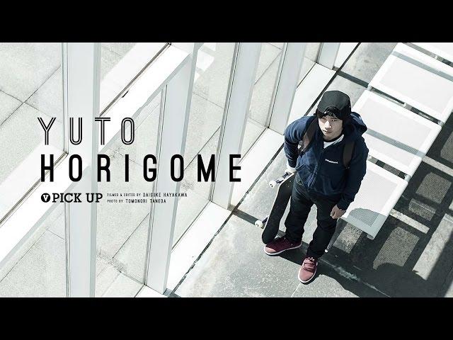 堀米雄斗 / YUTO HORIGOME - PICK UP [VHSMAG]