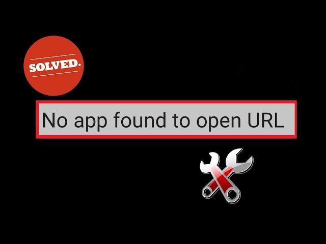 Fix No App found to Open URL Problem Solve In Android