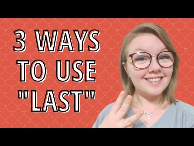 Learn English Grammar about the word last - Difference between last and the last