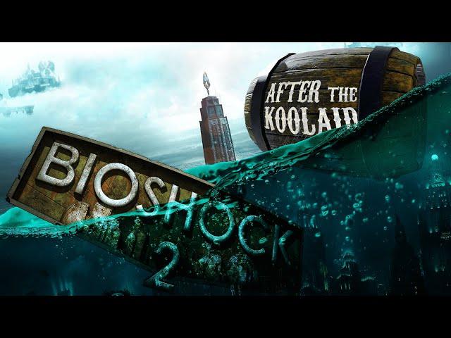 Bioshock 2 Critique | After the Kool-Aid