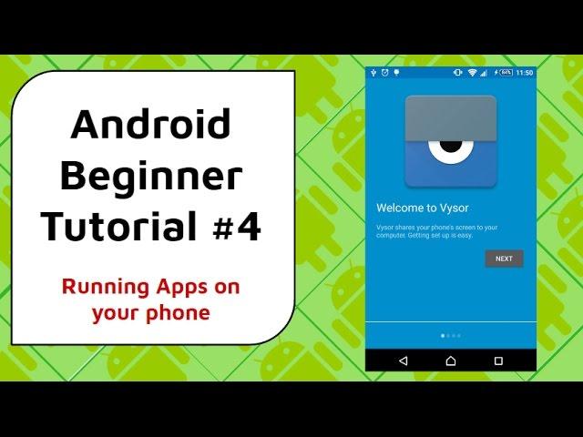 Android Beginner Tutorial #4 - Run apps on a real phone [How to test on an actual device]