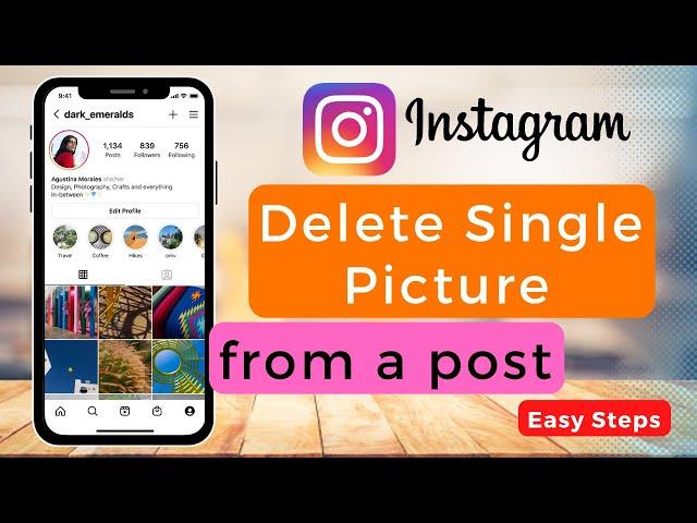 How to Delete Single Instagram Picture from a Post