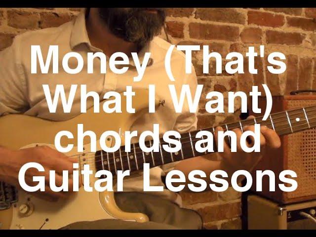 Money (That's What I Want) Chords and Guitar Lessons