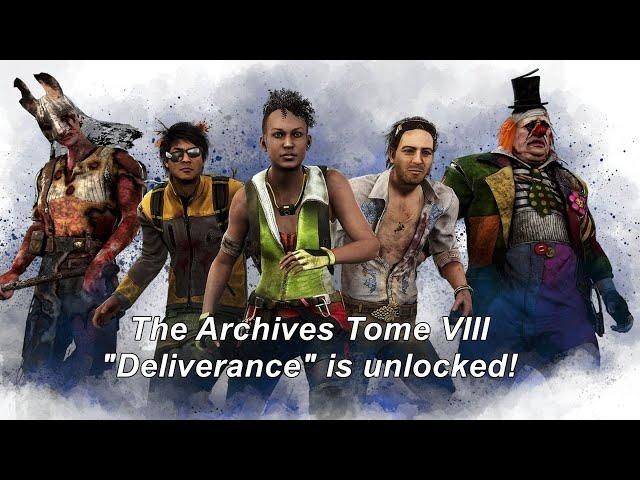 Dead By Daylight| Archives Tome VIII Deliverance is unlocked! New Rift! New Challenges!