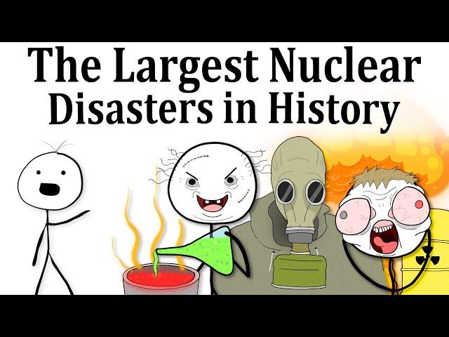 The Largest Nuclear Disasters in History