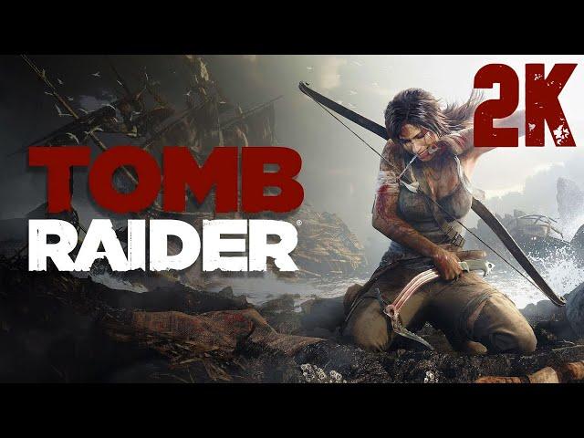 Tomb Raider ⦁ Полное прохождение ⦁ Без комментариев ⦁ 2K60FPS