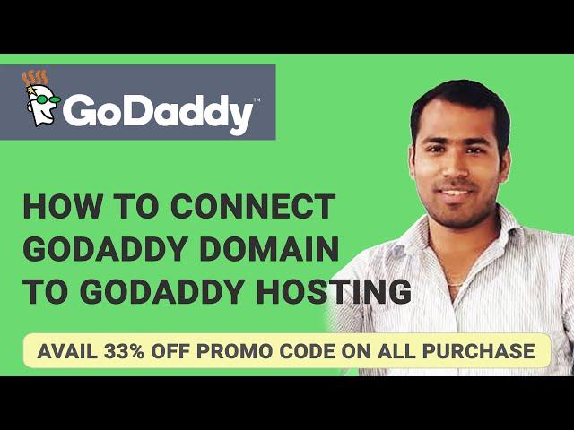 GoDaddy | GoDaddy Domain Setup | How To Connect GoDaddy Domain To GoDaddy Hosting