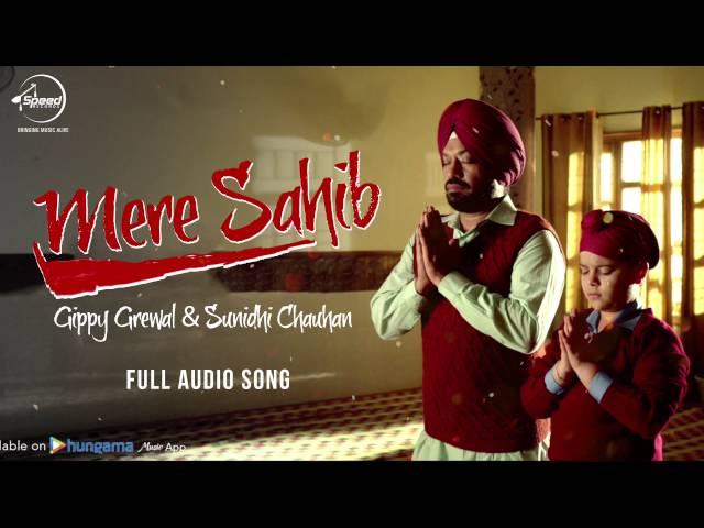 Mere Sahib ( Full Audio Song ) | Gippy Grewal | Punjabi Song Collection | Speed Records