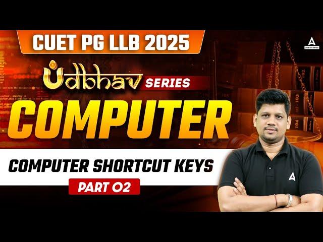 Computer Shortcut Keys Class-02 | CUET PG LLB 2025 Computer Classes | CUET PG LLB By Mayank Sir