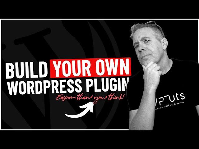 How To Create Your Own WordPress Plugin